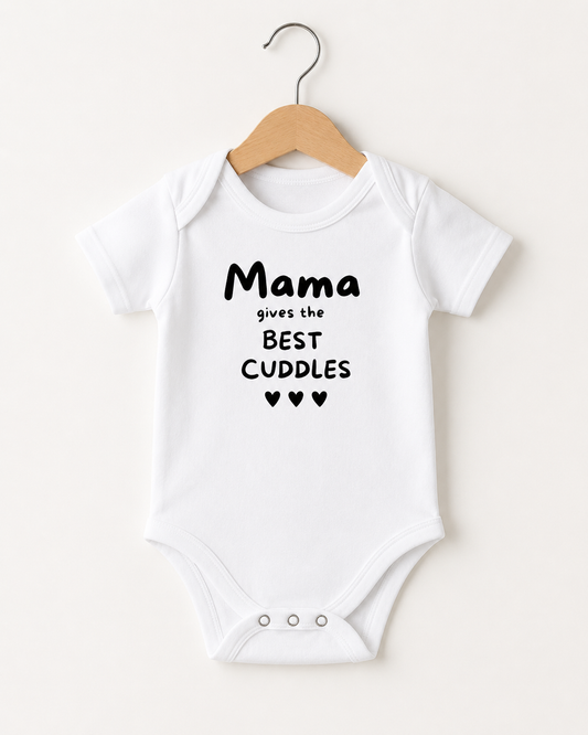Mama Gives The Best Cuddles Babygrow