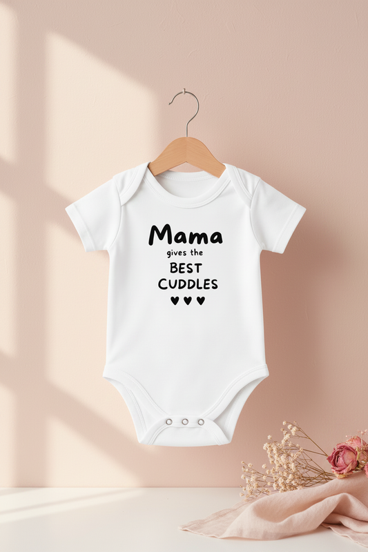 Mama Gives The Best Cuddles Babygrow